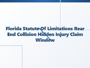 Florida Statute of Limitations for Hidden Injury Claims